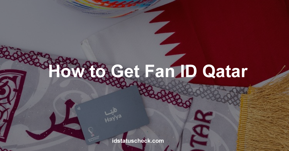 How to Get Fan ID Qatar