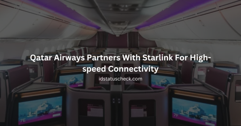 Qatar Airways Partners With Starlink For High-speed Connectivity