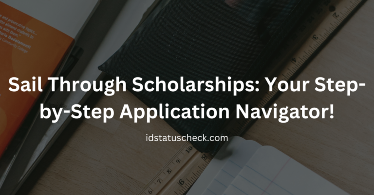 Sail Through Scholarships: Your Step-by-Step Application Navigator!