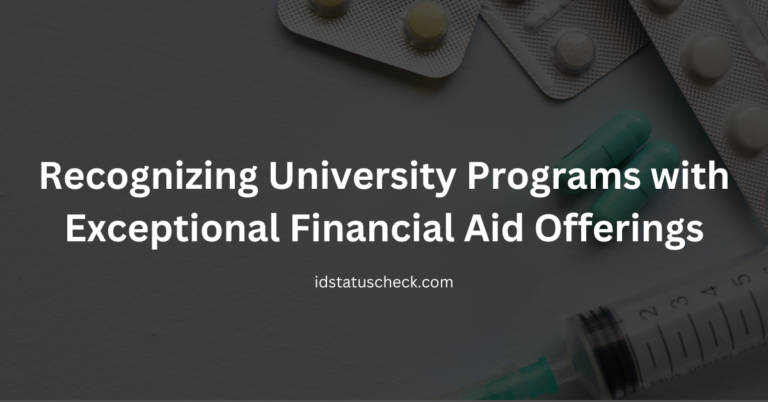 Recognizing University Programs with Exceptional Financial Aid Offerings